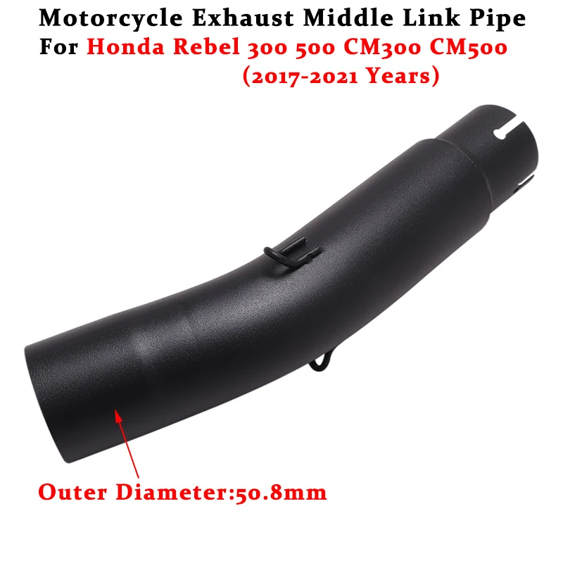 

For Honda Rebel 300 500 CMX300 CMX500 CM300 CM500 2017 - 2020 2021 Motorcycle Exhaust Escape Modified Muffler Middle Link Pipe