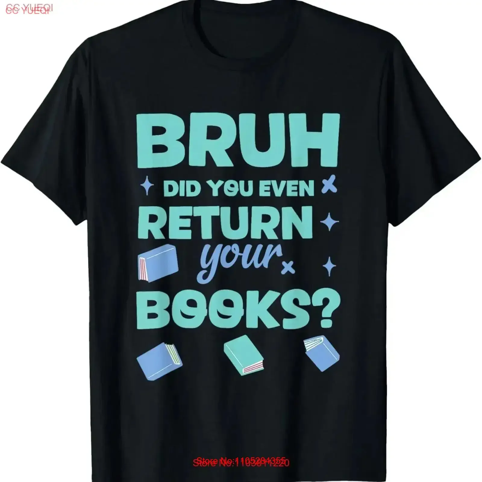 Bruh Did You Even Return Your Books Librarian Library T Shirt vintage Washed Breathable designer clothes Soft homme Versatile