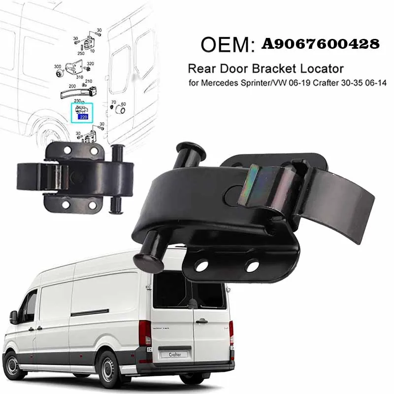 Rear Door Hinge Check Strap Bracket Locator for Mercedes Sprinter/VW 06-19 Crafter 30-35 06-14 9067600428