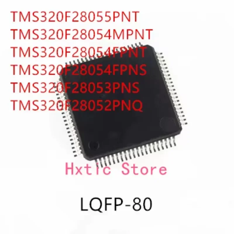 

10PCS TMS320F28055PNT TMS320F28054MPNT TMS320F28054FPNT TMS320F28054FPNS TMS320F28053PNS TMS320F28052PNQ IC