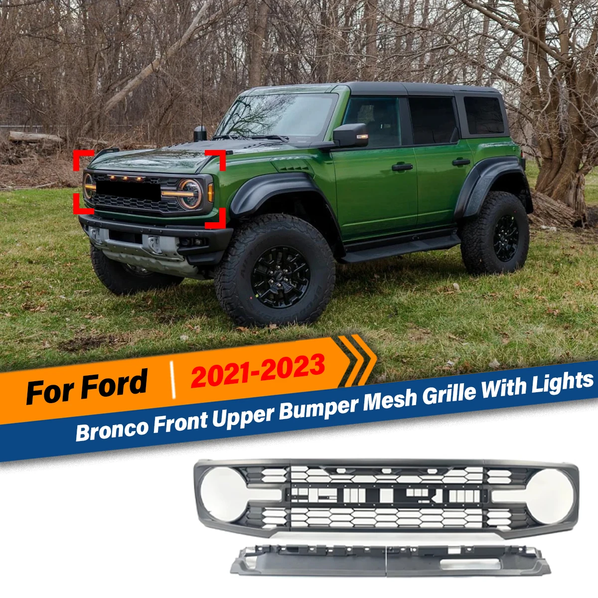

Для Ford Bronco 2021 2022 2023: Верхняя передняя решетка бампера с сеткой и оранжевыми LED-фарами Raptor, аксессуары для кузова