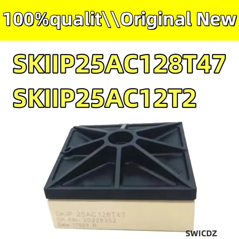 100% new original SKIIP25AC128T47 SKIIP25AC12T2  MODULE