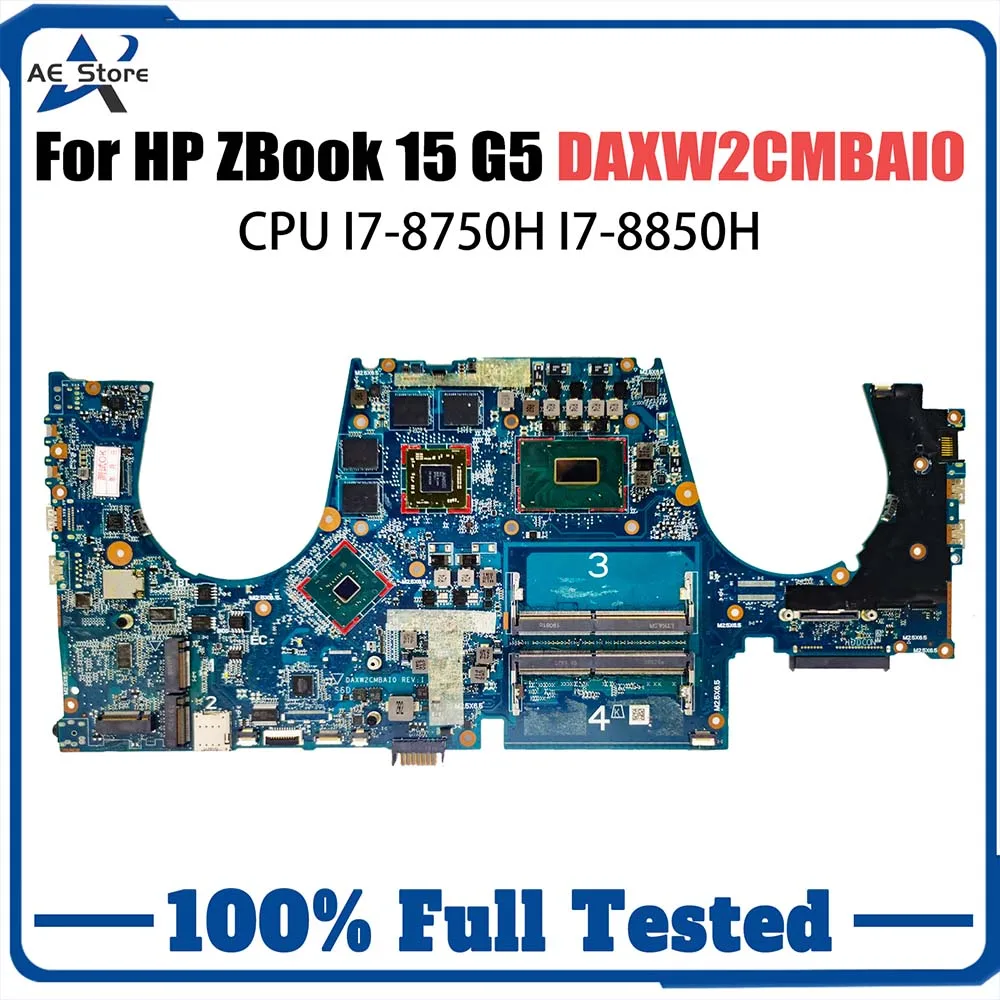 Notebook Mainboard For HP ZBOOK 15 G5 Laptop Motherboard DAXW2CMBAI0 DAXW2CMBAF0 motherboard CPU I7-8750H I7-8850H V4G Test OK