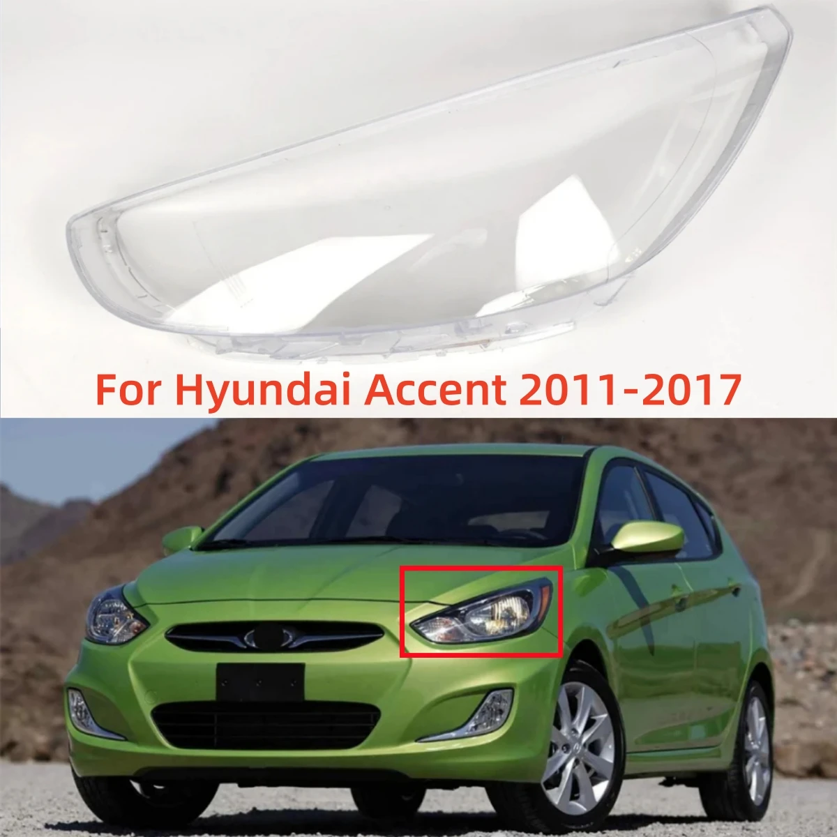 

For Hyundai Accent 2011-2017 Car Headlight Lens Headlamp Cover Car Replacement Front Auto Shell Cover