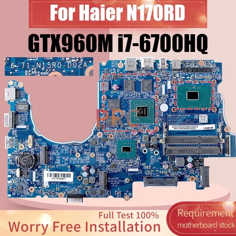 Muslimfor Haier N170RD scheda madre del computer portatile muslimex SR2FQ GTX960M i7-6700HQ scheda madre del Notebook