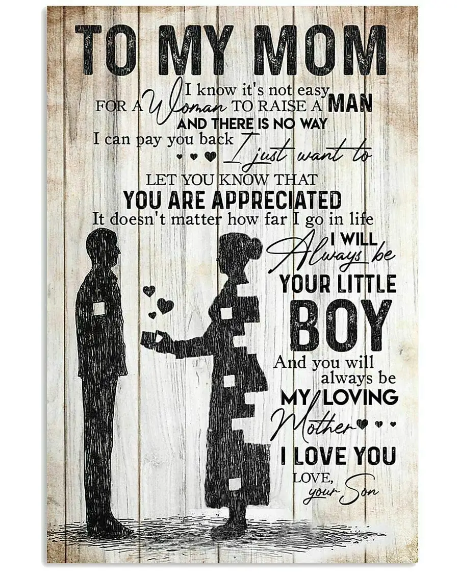 To My Mom metal Board Sign Retro Personality Art Poster Decora Living Room Room Home Wall Decoration Son¡¯S Gift To Mom 6x12 Inc