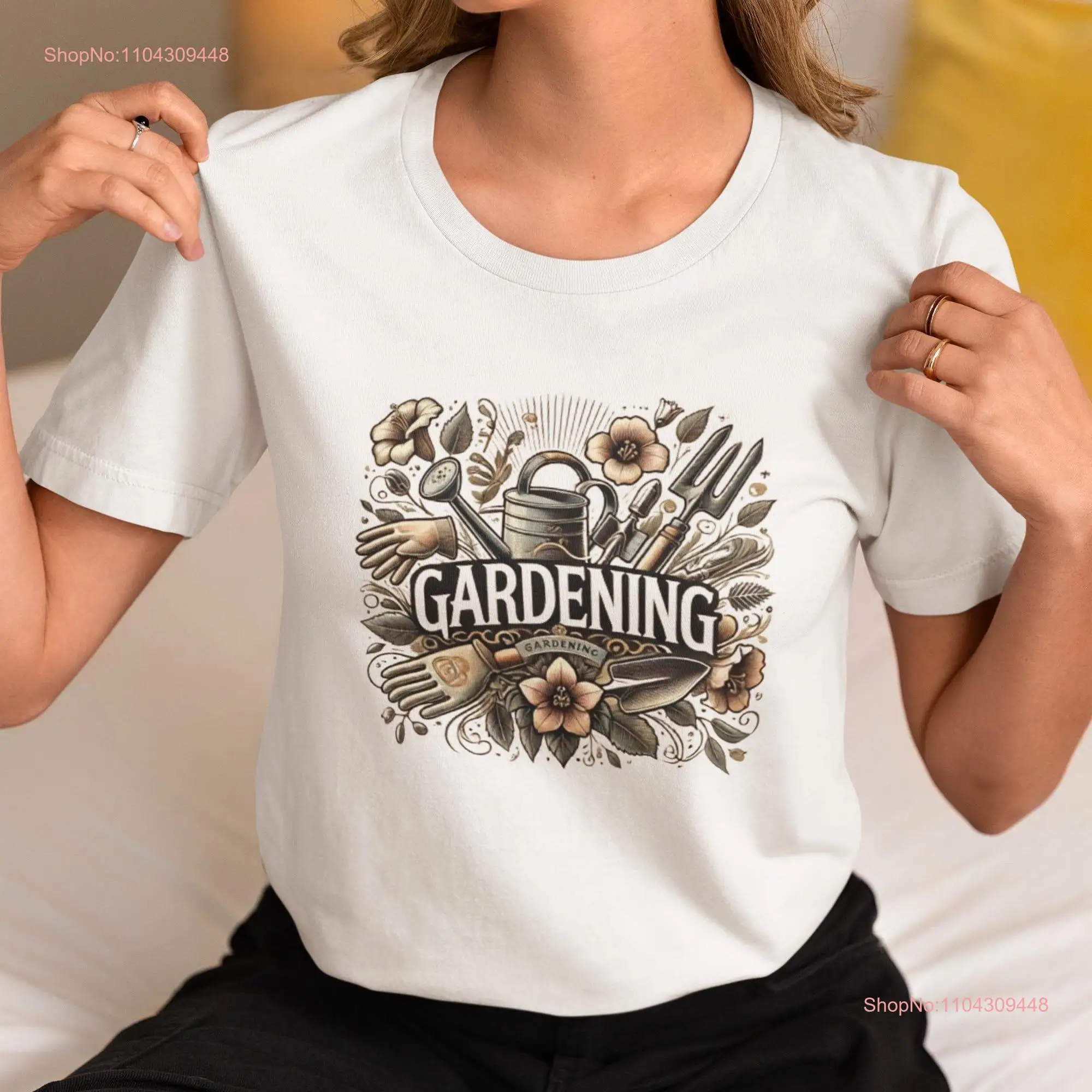 Gardening T Shirt Perfect for Garden Enthusiasts and Green Thumbs long or short sleeves