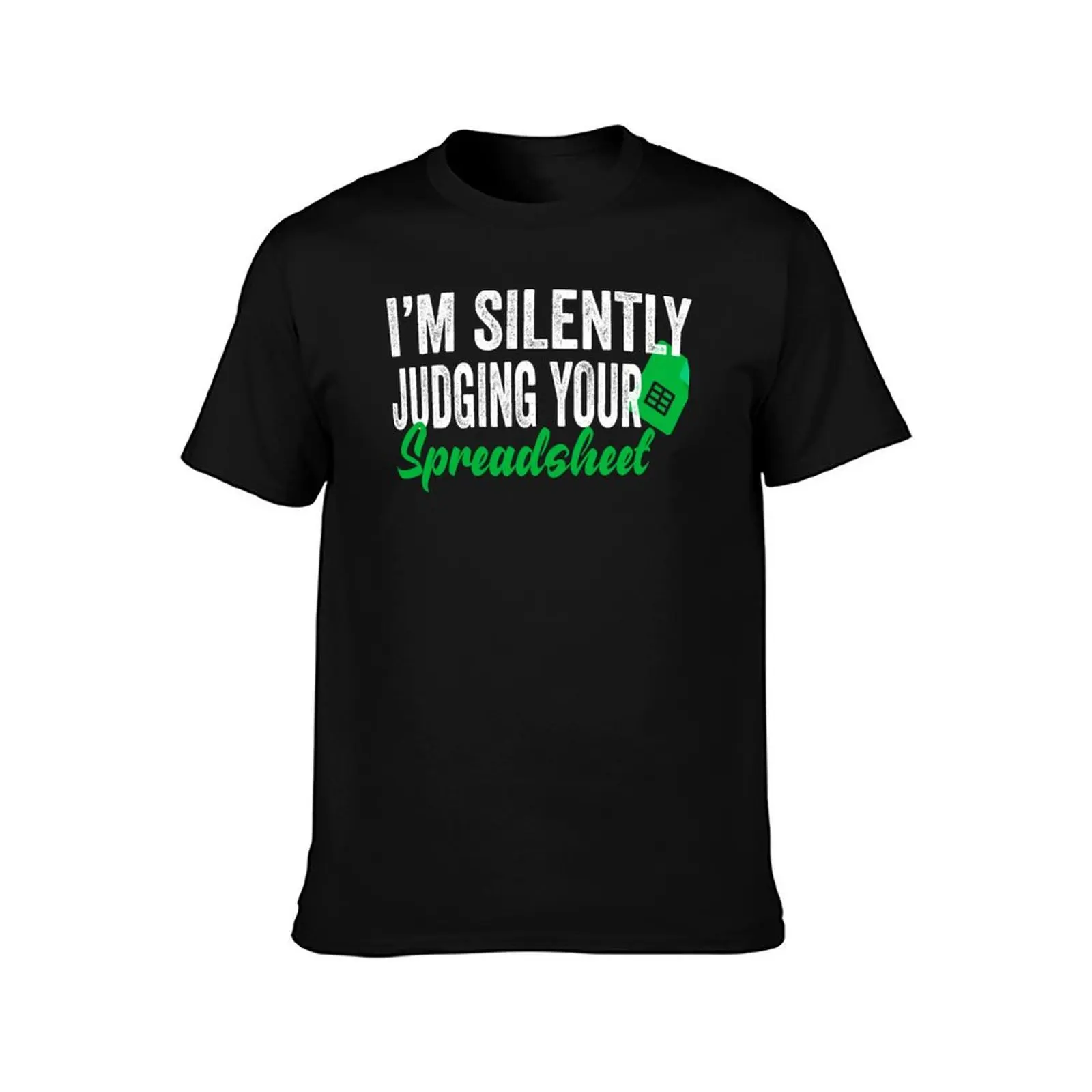 Im Silently Judging Your Spreadsheet T-Shirt Casual Loose Daily Wear T-Shirt