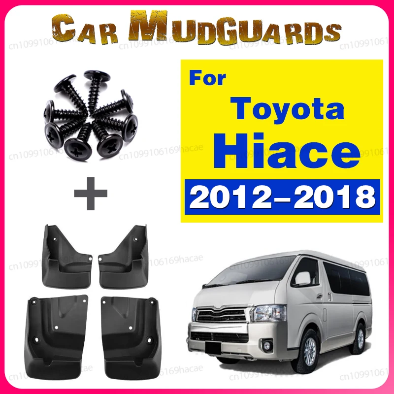

4 шт. автомобильные брызговики для Toyota Hiace 2012-2018 2013 2014 2015 2016 2017 брызговики Fender автоаксессуары