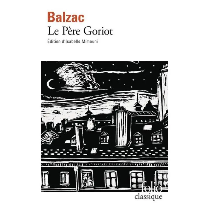 

The Father Goriot Honore DE Balzac Gallimard 9782073097842 Book