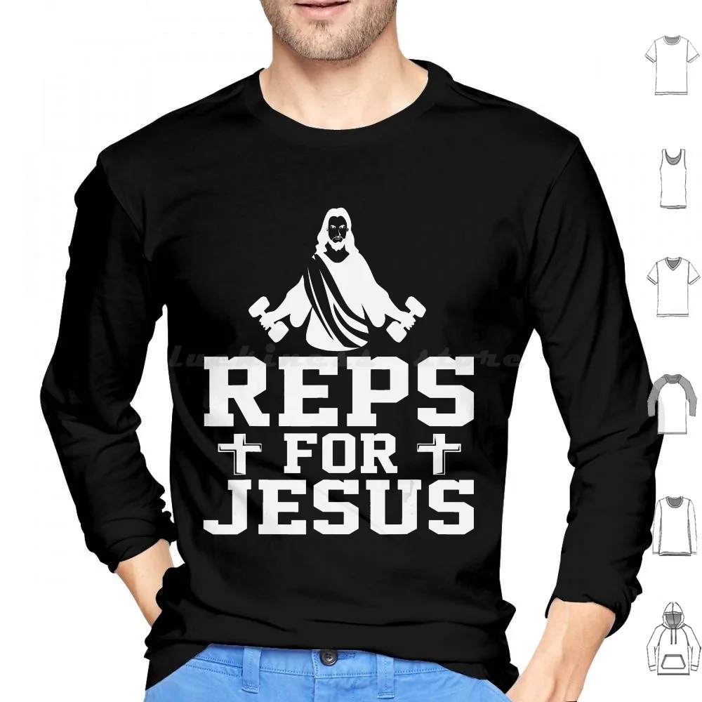 Reps For Jesus Funny Christian Gym Fitness Biceps Quote Gift Hoodies Long Sleeve Reps For Jesus Reps 4 Jesus Rep For