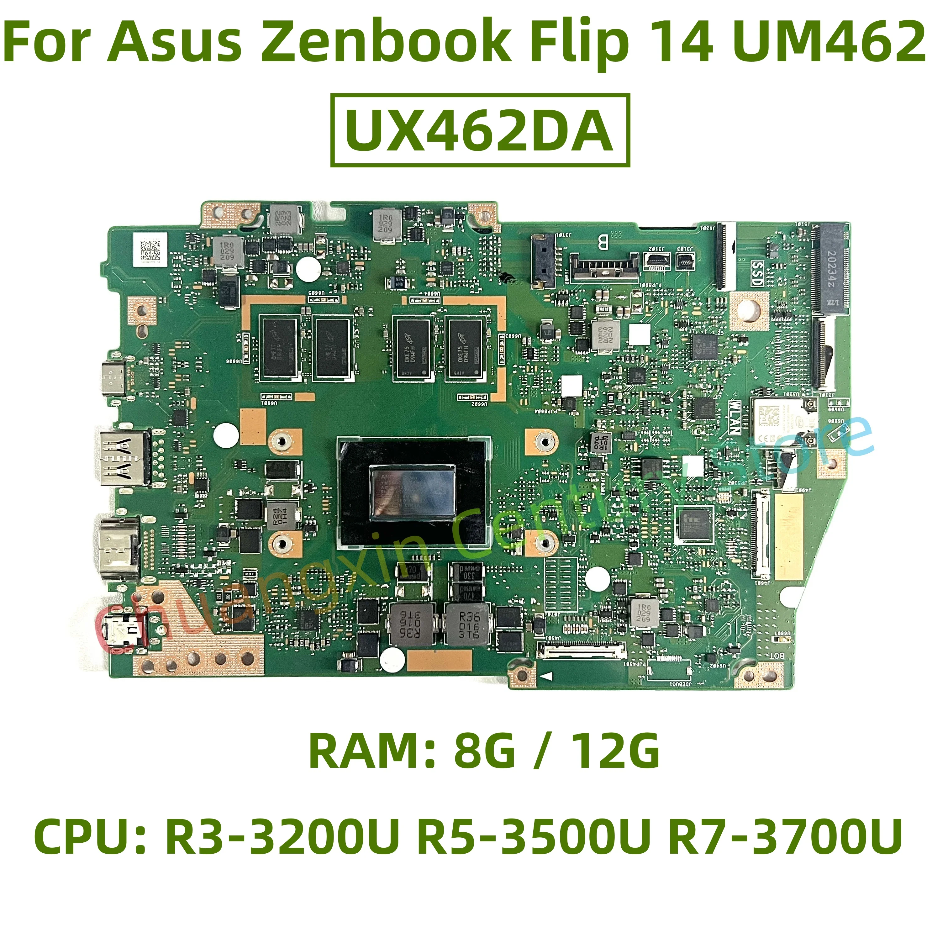 UX462DA motherboard for Asus Zenbook Flip 14 UM462 UX462QA Q406DA UX462D Laptop with CPU: R3-3200U R5-3500U R7-3700U RAM: 8G/12G