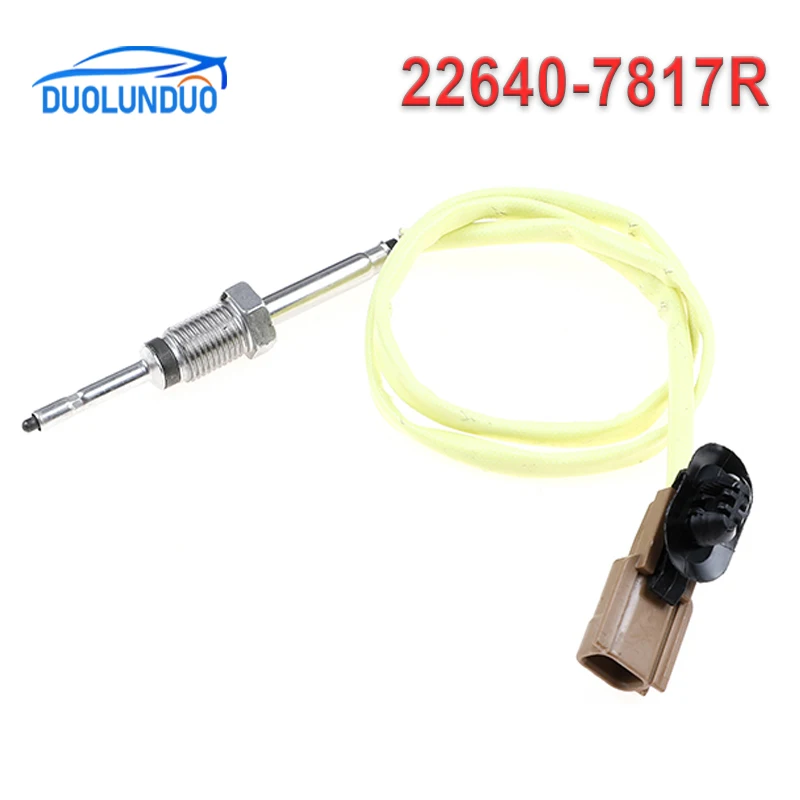 

New 226407817R 22640-7817R High Quality Exhaust Gas Temperature Sensor For NISSAN Juke Note 1.5 dCi 10- Car Auto accessorie