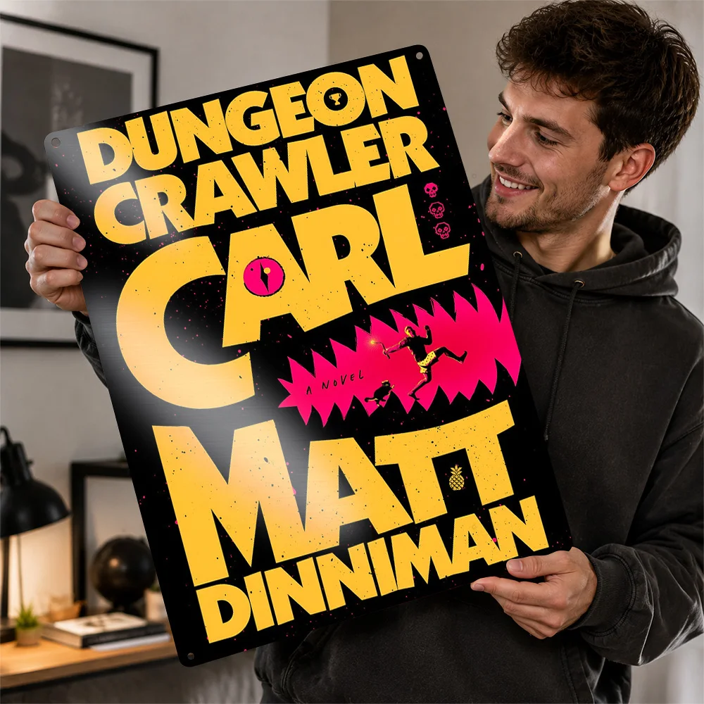 Dungeon Crawler Carl Metal Poster Perfect Gift for Fans Lovers Customized Wall Art Metal Sign for Wand Deko Decoration Room Home