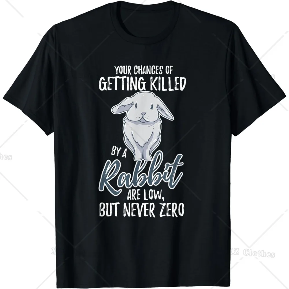 Killed By A Rabbit Are Low But Never Zero Funny Short Sleeve Tee Bunny Lover T-Shirt for Women Men