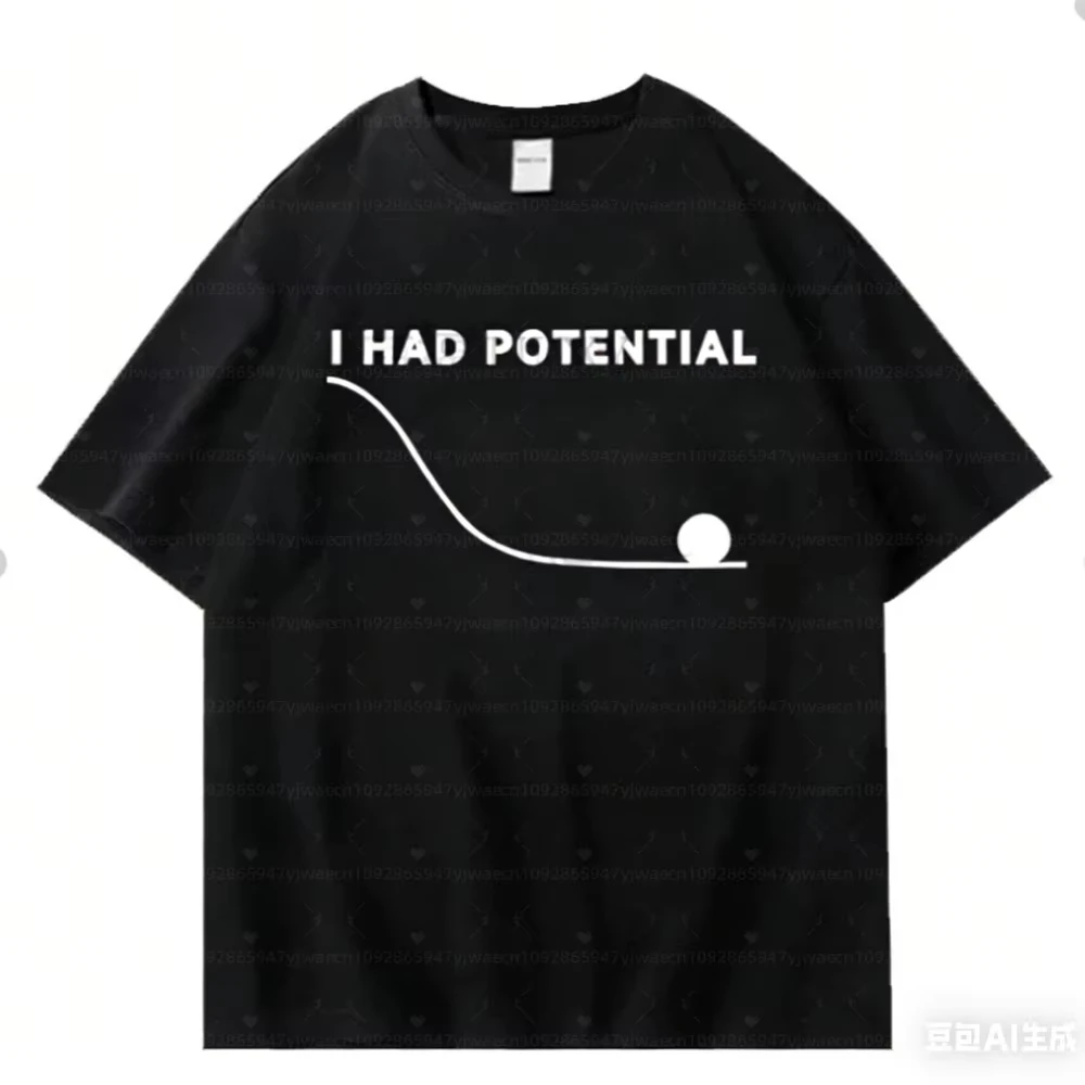 NEW Project Hail Mary - I Had Potential Graphic CAT Men T-Shirt Cotton Unisex O-Neck T-Shirt Men's Women Sweatshirt Men Hoodies