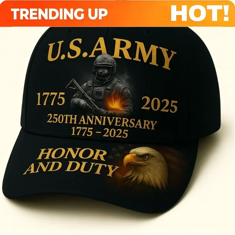 Customization Cap Commemorating The 250Th Anniversary Of The US Army 1775-2025, Celebrating Honor And Duty
