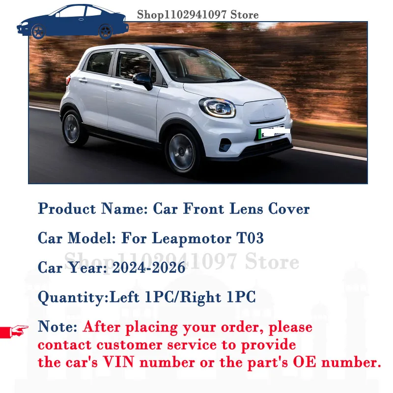 Car Light Shell For Leapmotor T03 2024 2025 2026 High Transparency Headlight Lens Cover Left Right Housing Part Auto Accessories
