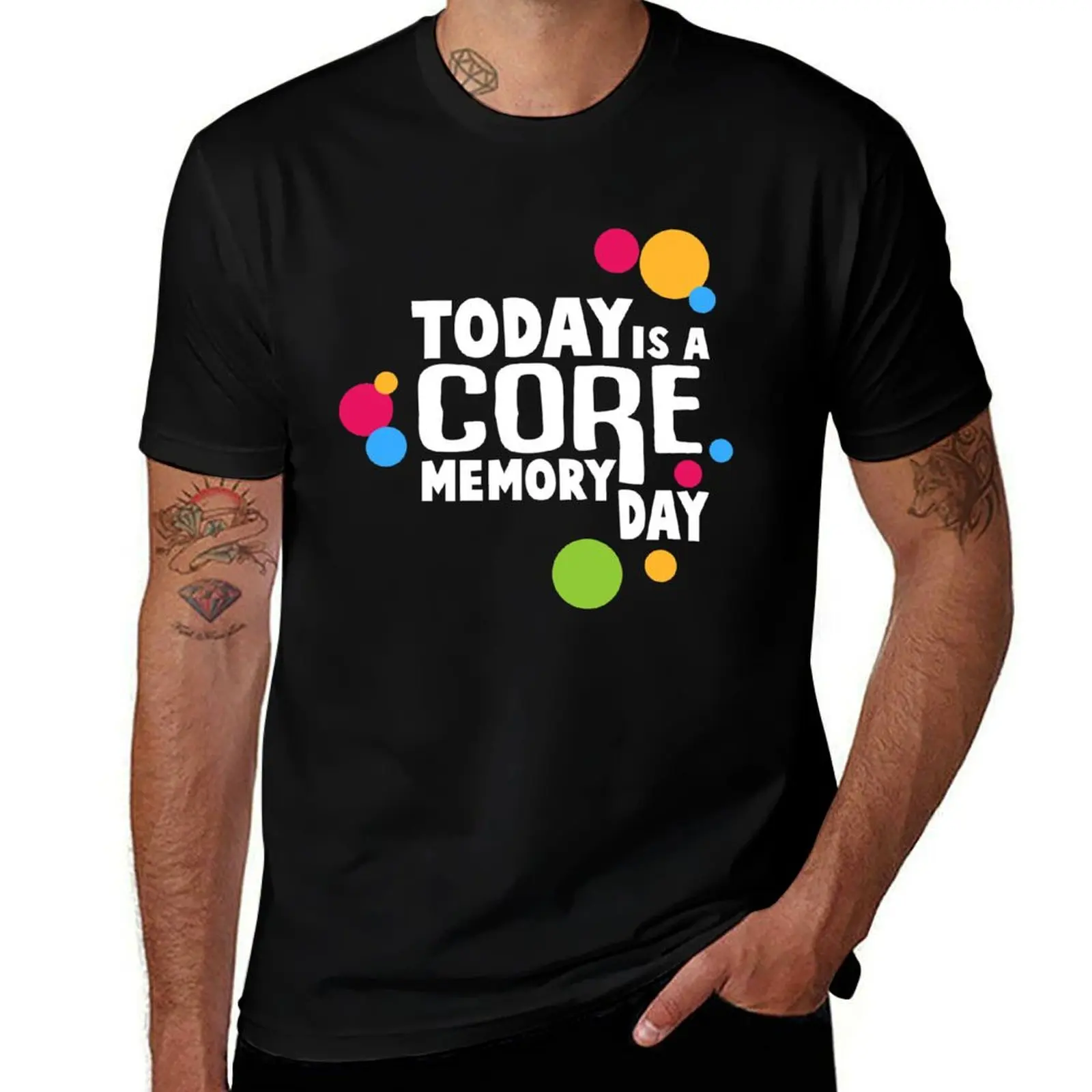 Today Is A Core Memory Day T-Shirt Big Size Daily Wear T-Shirt