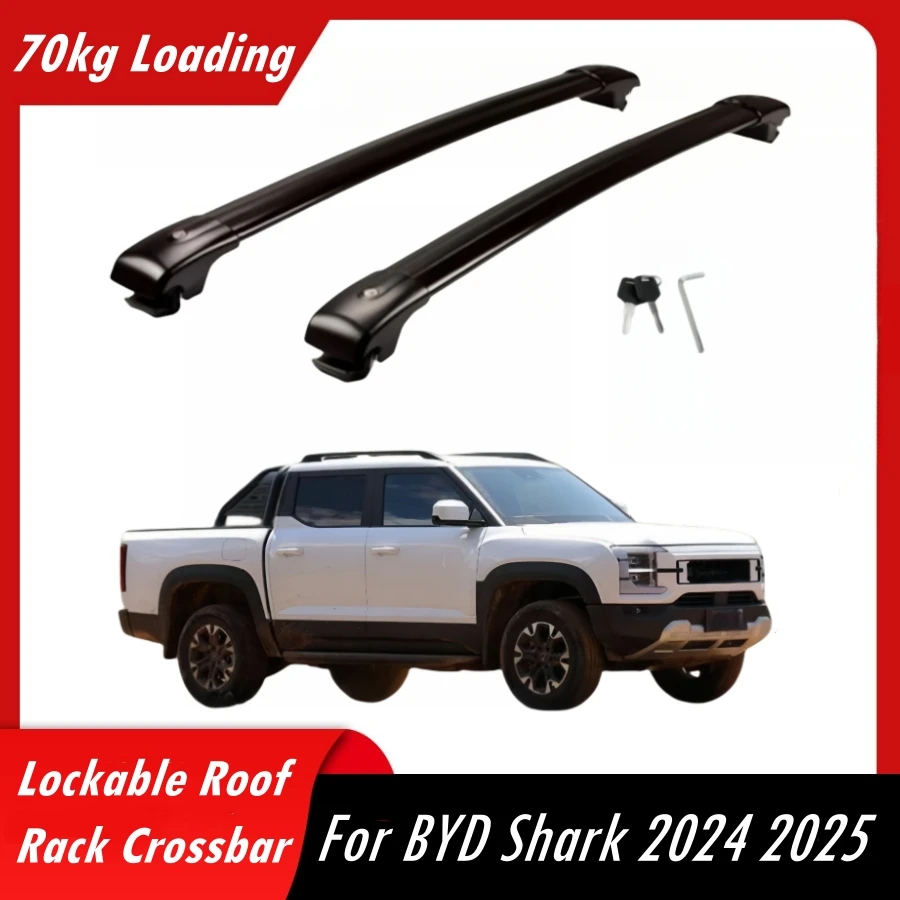 For BYD Shark 2024 2025 Lockable Roof Rack Crossbar 70kg Loading Capacity Luggage Carrier Roof Rack Cross Bars Rail Carrier