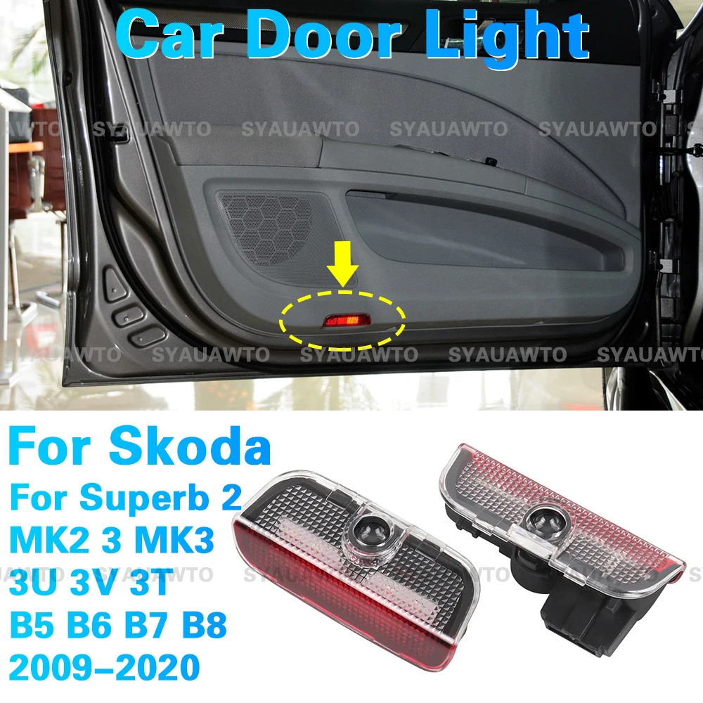 Neue 2 Stück LED-Türprojektoren mit Geister-Schatten-Effekt für Skoda Superb MK2 MK3 3U 3V 3T B5 B6 B7 B8 2009-2020