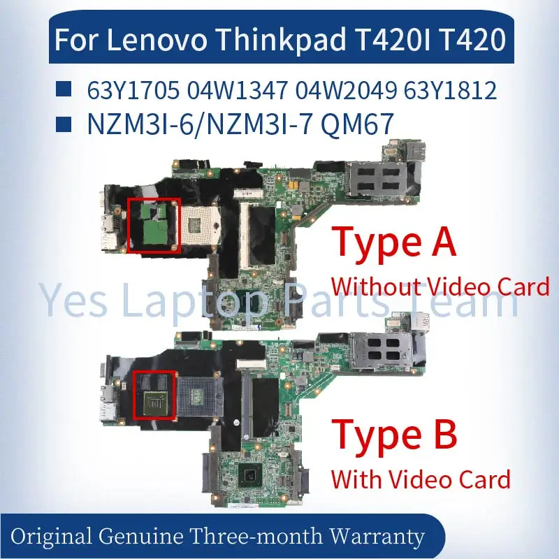 

63Y1989 63Y1705 04W1347 63Y1812 For Lenovo Thinkpad T420I T420 Laptop Mainboard NZM3I-6 NZM3I-7 QM67 DDR3 Notebook Motherboard