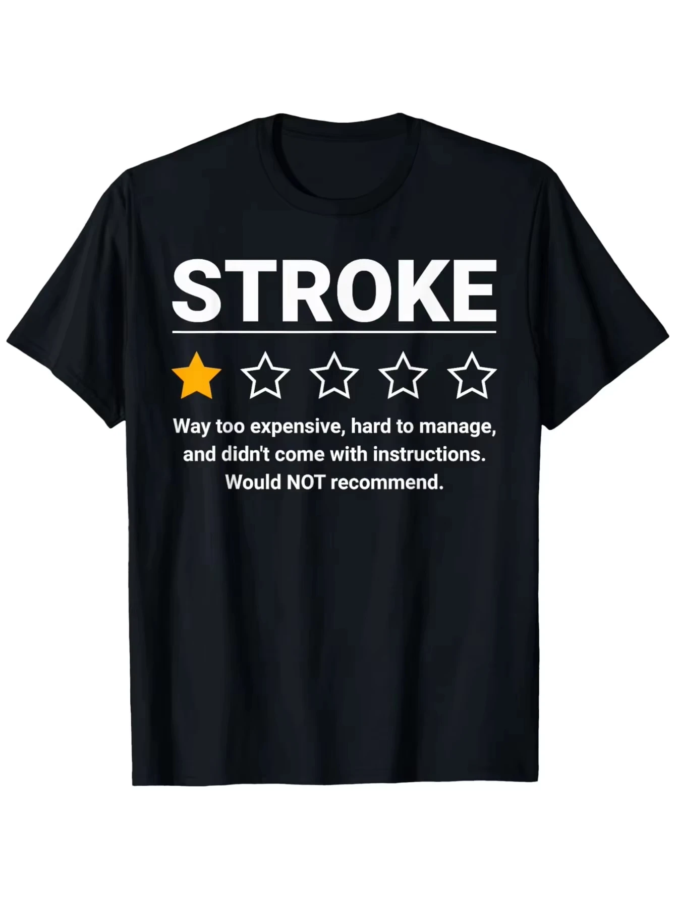 Funny Stroke Awareness T-Shirt Would Not Recommend Humorous Brain Attack Design Rating System Casual