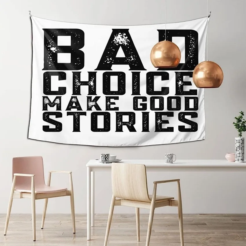 Inspirational Quote Tapestry Bad Decisions Make Good Stories 60x40in Wall Hanging for Bedroom Home Decor