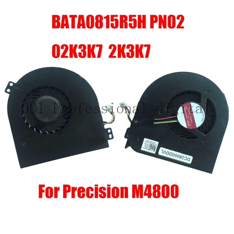 Вентилятор процессора ноутбука для DELL Precision M4800 DC28000DDVL BATA0815R5H PN02 02K3K7 2K3K7 DC5V 0,3A новый