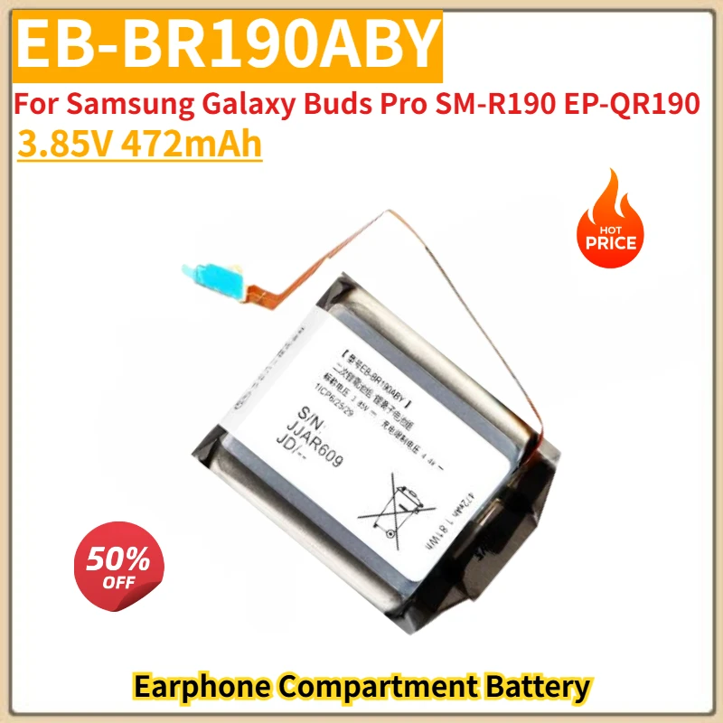 

High Quality Battery EB-BR190ABY 3.85V 472mAh For Samsung Galaxy Buds Pro SM-R190 EP-QR190 Earphone Compartment Brand New