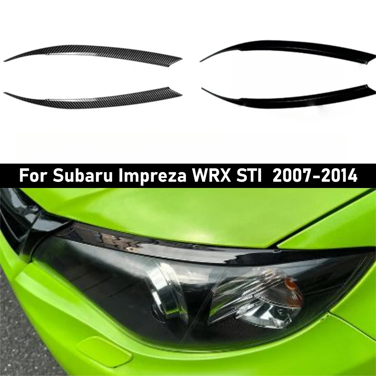 

Car Front Headlight Eyebrows For Subaru Impreza WRX STI 2007-2014 Headlamp Eyelids Trim Stickers Cover Auto Car Accessories