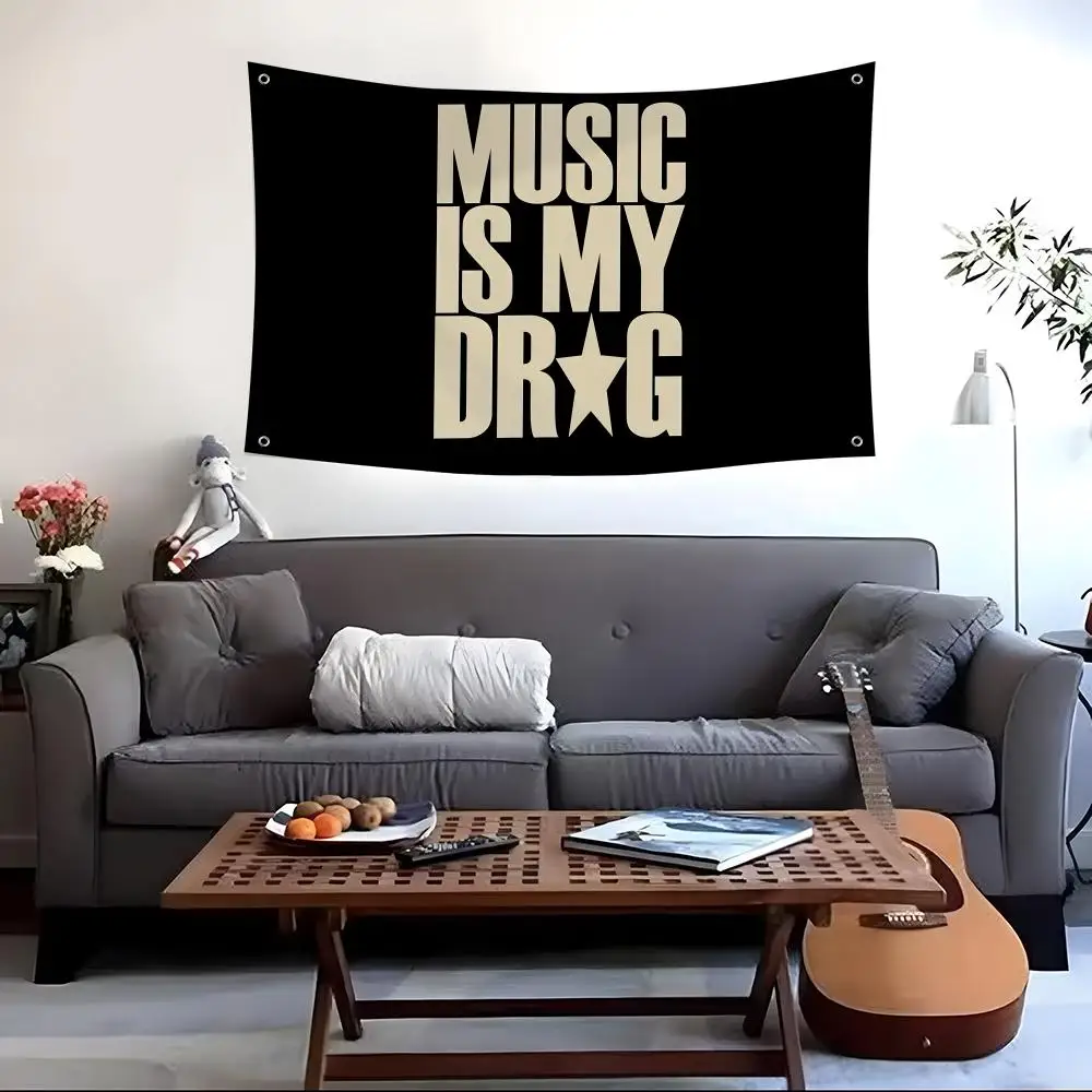 1pc Music is My Drug Funny  Banner Flags Custom Camping Outdoor Garden room Decor Backdrops Wall Art Family Gifts