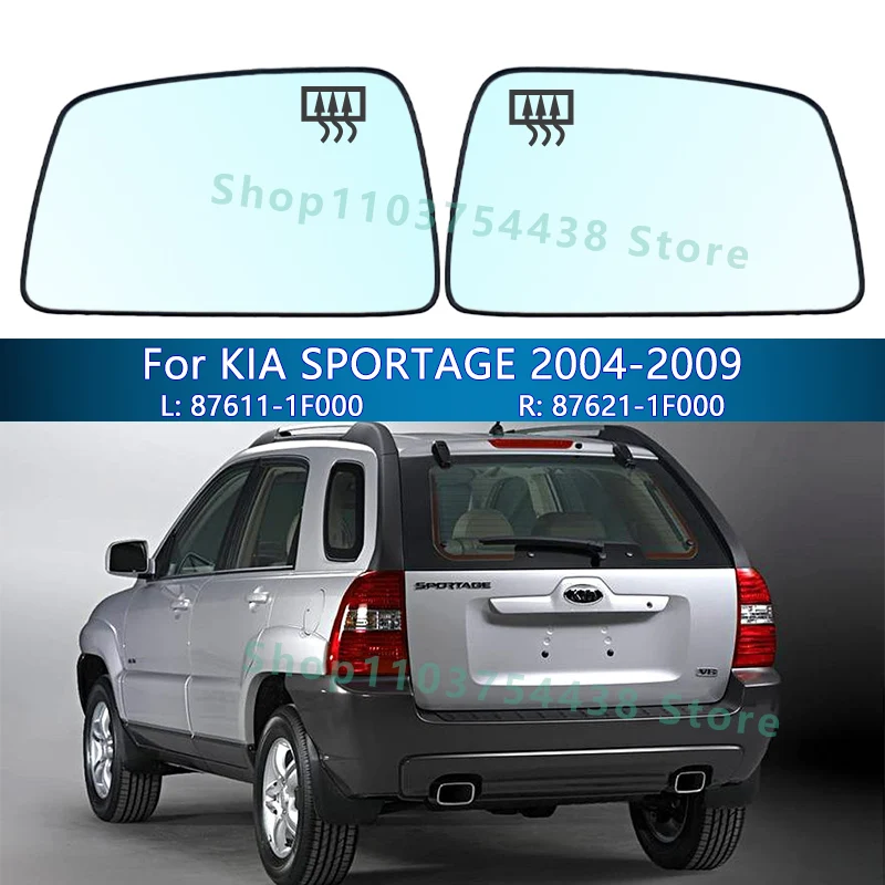 

Car Rearview Mirror Glass For Kia SPORTAGE 2004 2005 2006 2007 2008 2009/87611-1F000 87621-1F000/Wing Mirror Lens/Car accessorie