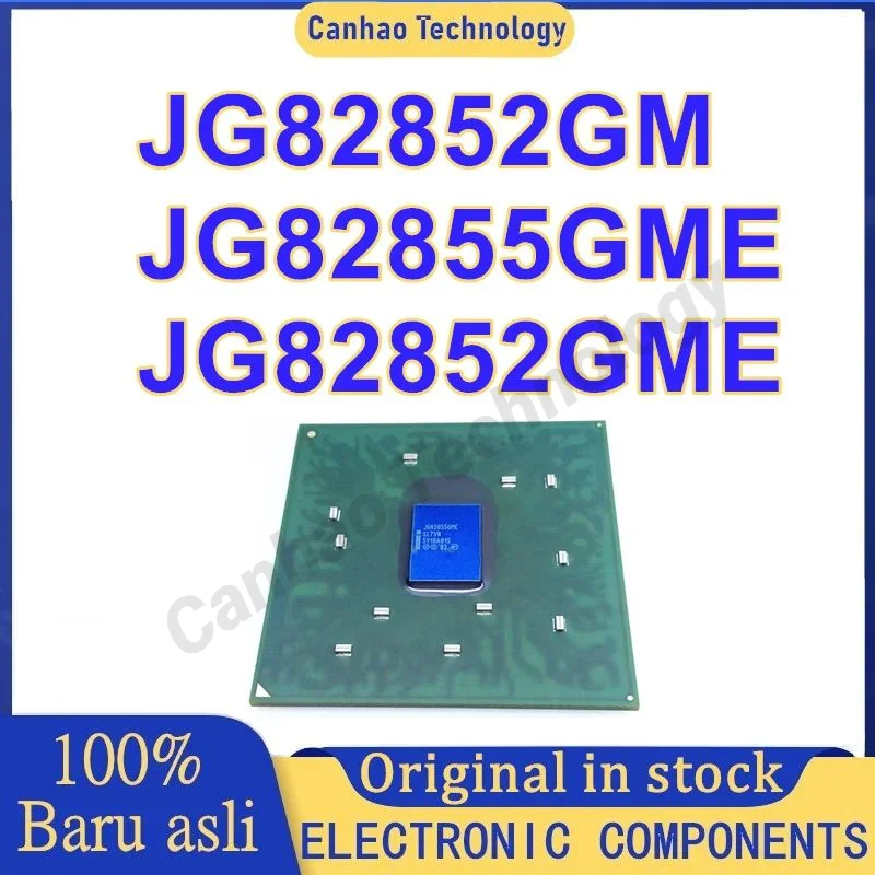 

100% New JG82852GM JG82852GME JG82855GME BGA Chipset