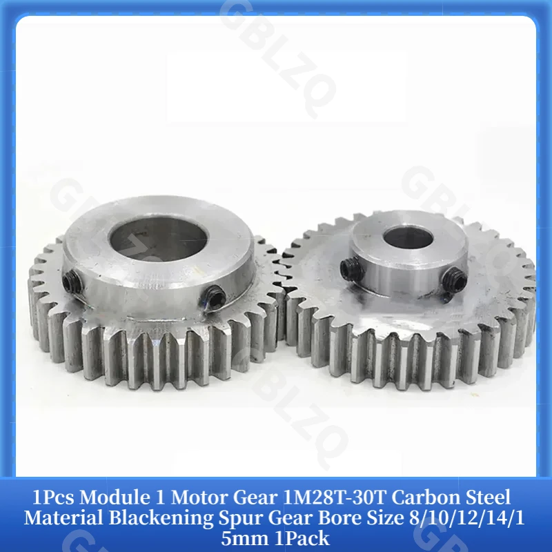 

1Pcs Module 1 Motor Gear 1M28T-30T Carbon Steel Material Blackening Spur Gear Bore Size 8/10/12/14/15mm 1Pack