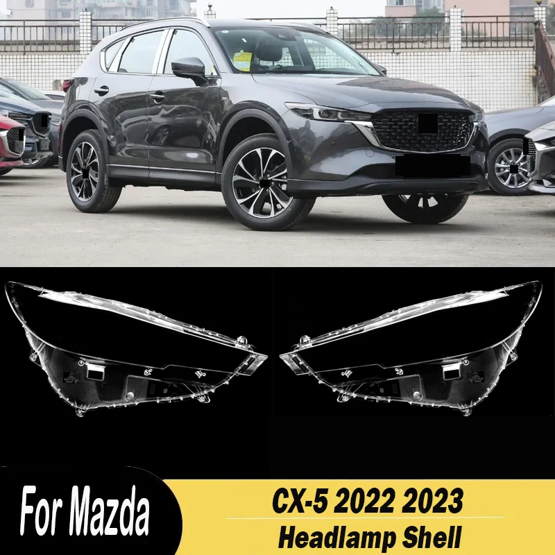 

High-quality Headlight Transparent Cover Headlamp Shell Mask Car Accessories For Mazda CX-5 2022 2023