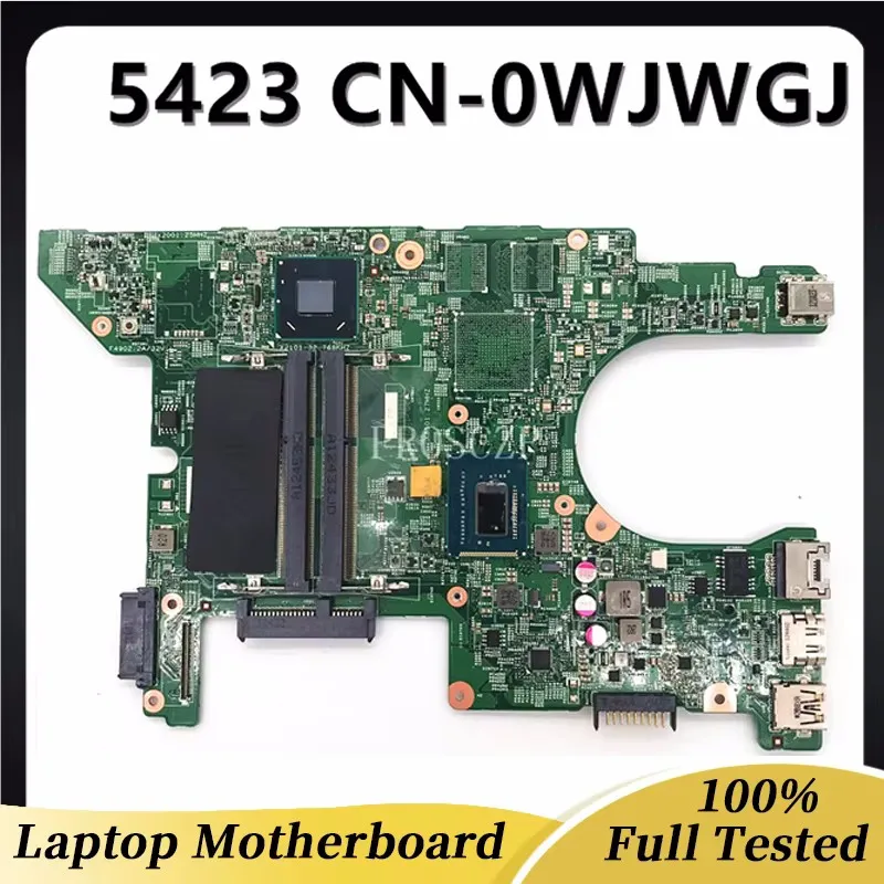 CN-0WJWGJ 0WJWGJ WJWGJ Haute Qualité Carte Mère Pour 14Z 5423 Ordinateur Portable Carte Mère 11289-1 W/SR0N9 I3-3217U CPU SJ8C 100% Ful