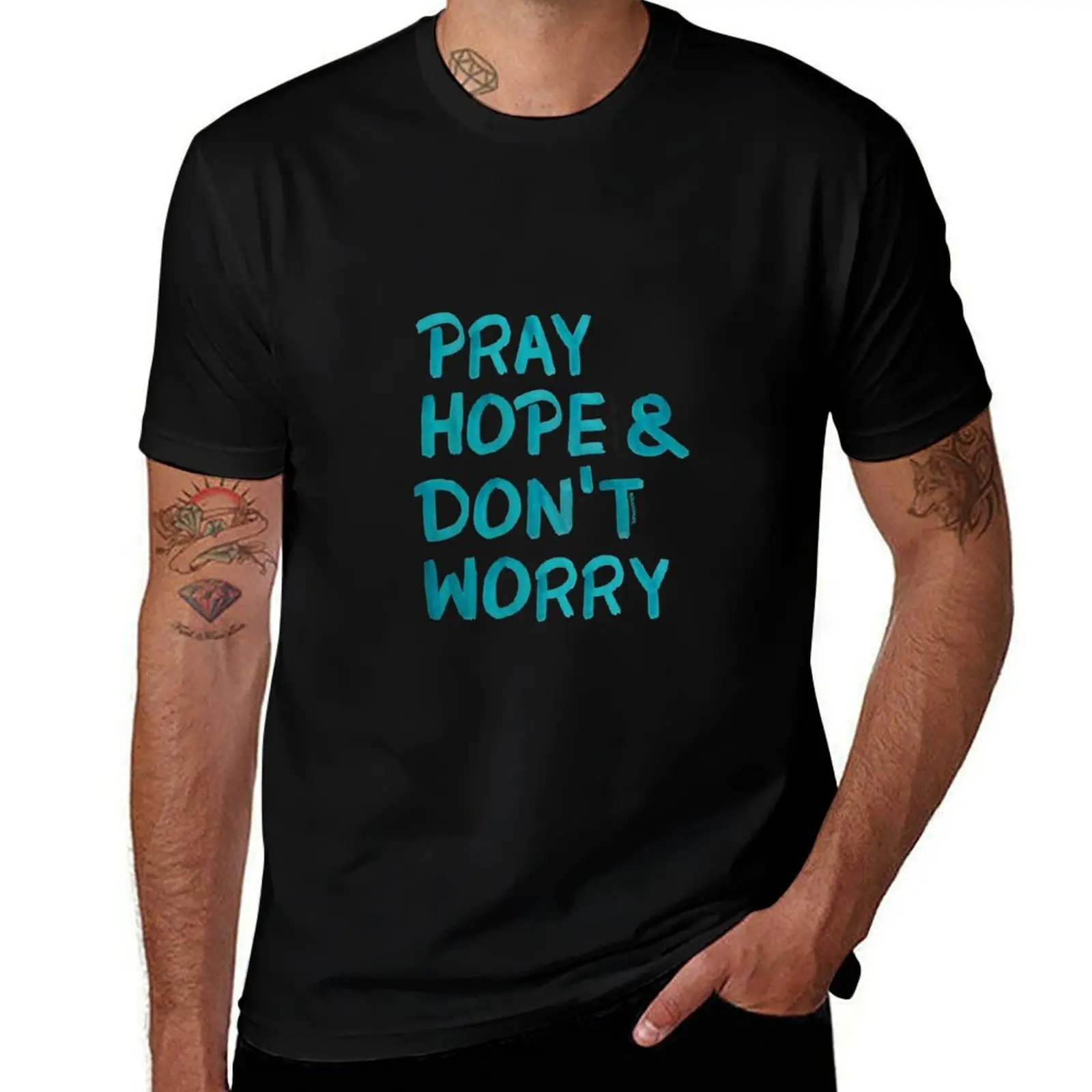 Pray, hope and don't worry T-Shirt essential t shirt T-Shirt