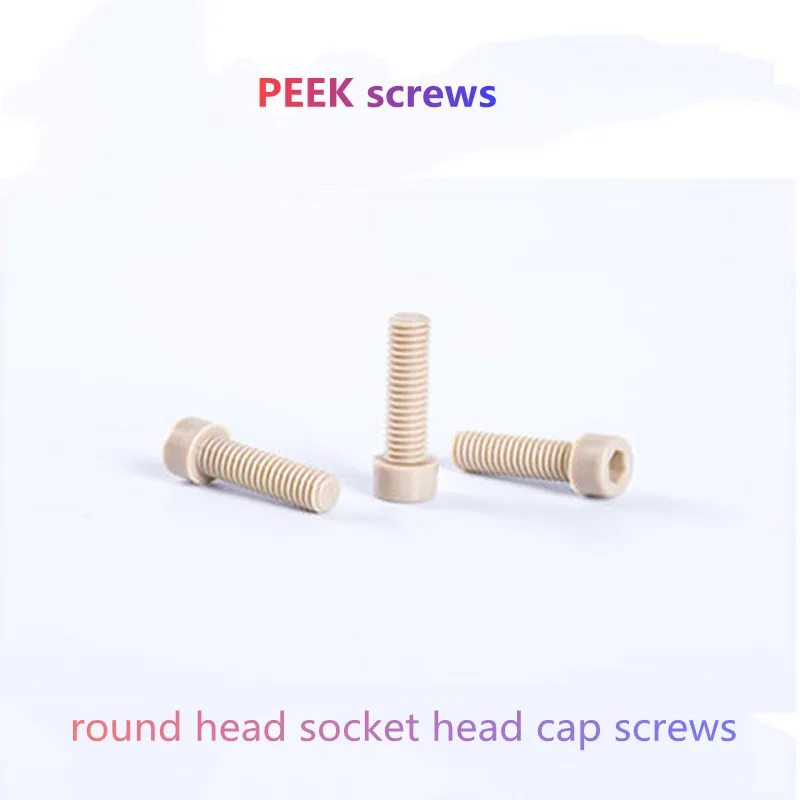 

10PCS/LOT PEEK Screw Insulation and High Temperature Resistance M2.5 M3 M4 M5 PEEK Screw Round Head Socket Head Cap Screw