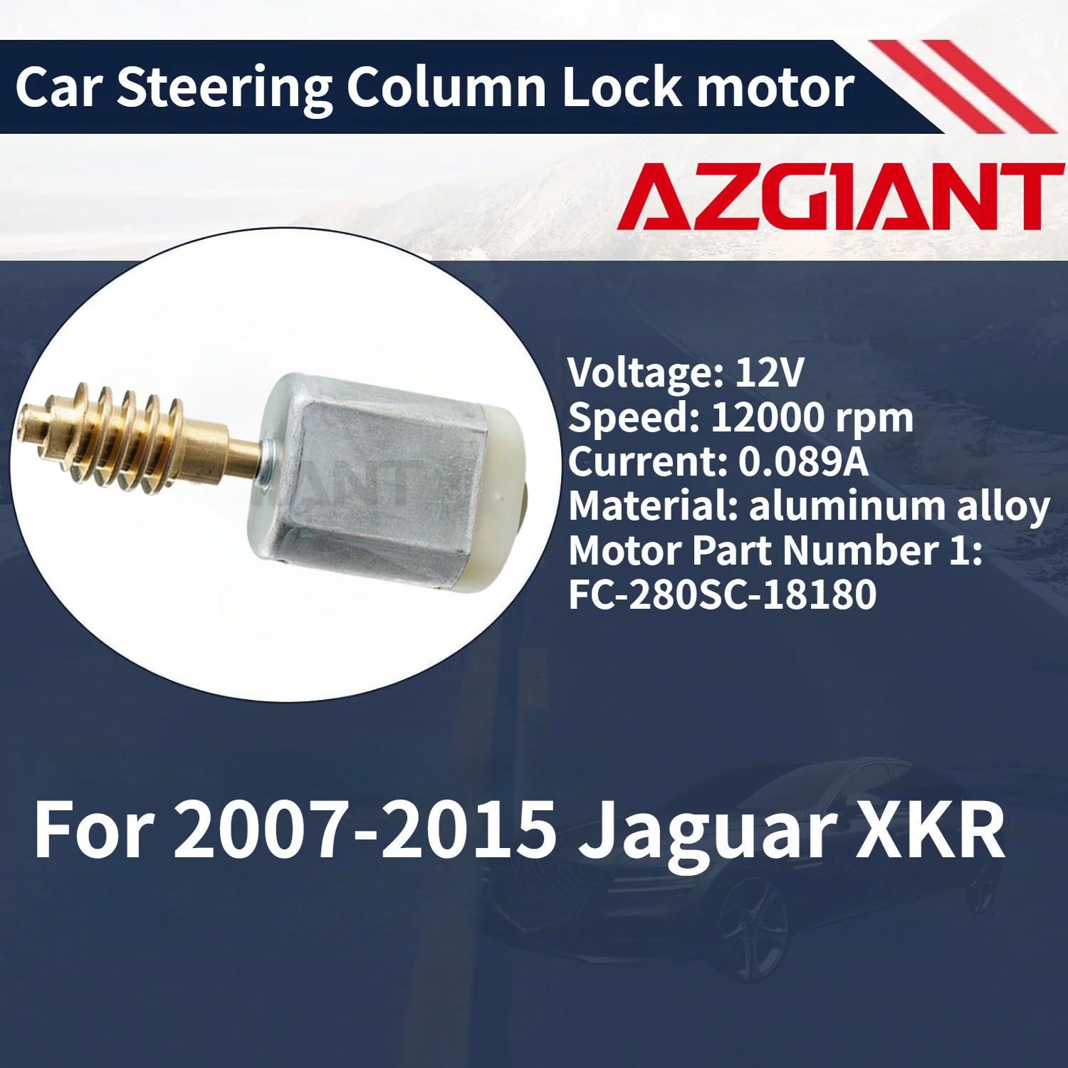 

For 2007-2015 Jaguar XKR AZGIANT Car steering column lock actuator motor New high-quality parts OEM Auto Accessories