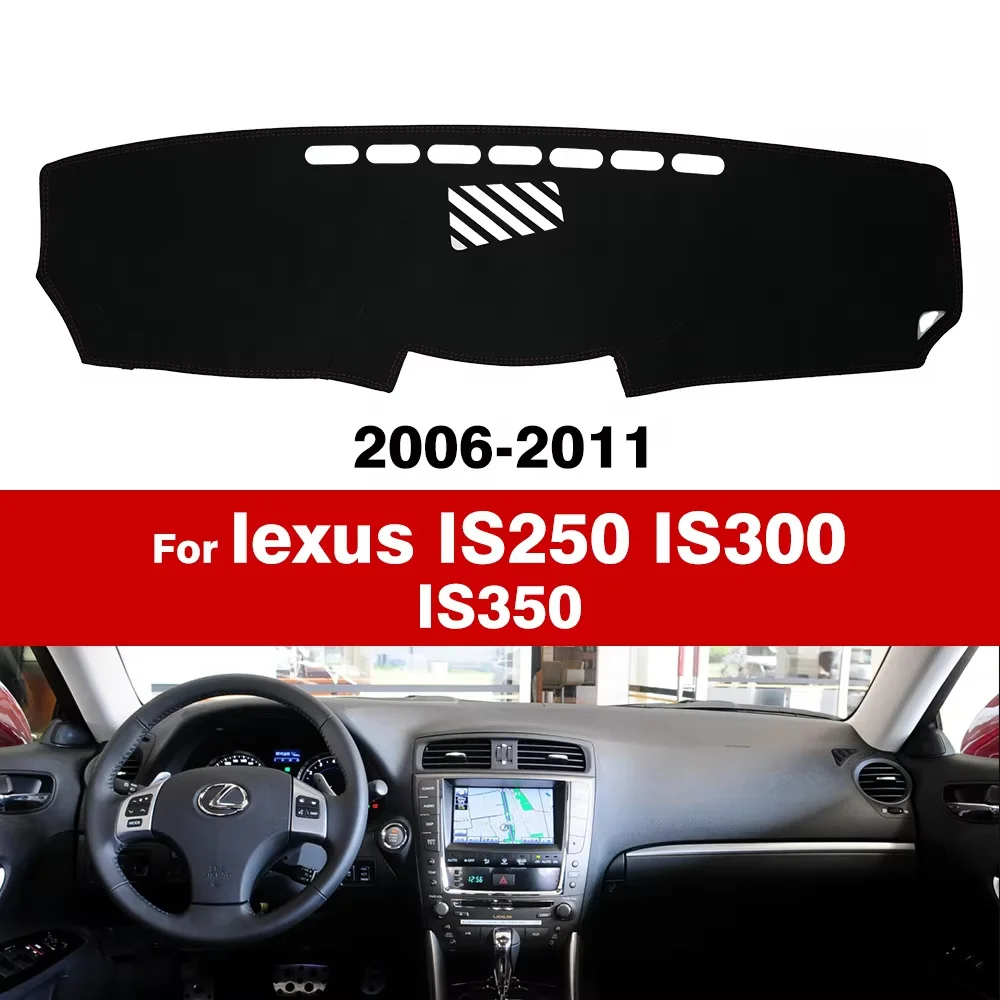 

Чехол на приборную панель автомобиля для lexus IS250 IS300 IS350 2006 2007 2008 2009 2010 2011, коврик для приборной панели с защитой от УФ-лучей, автомобильные аксессуары