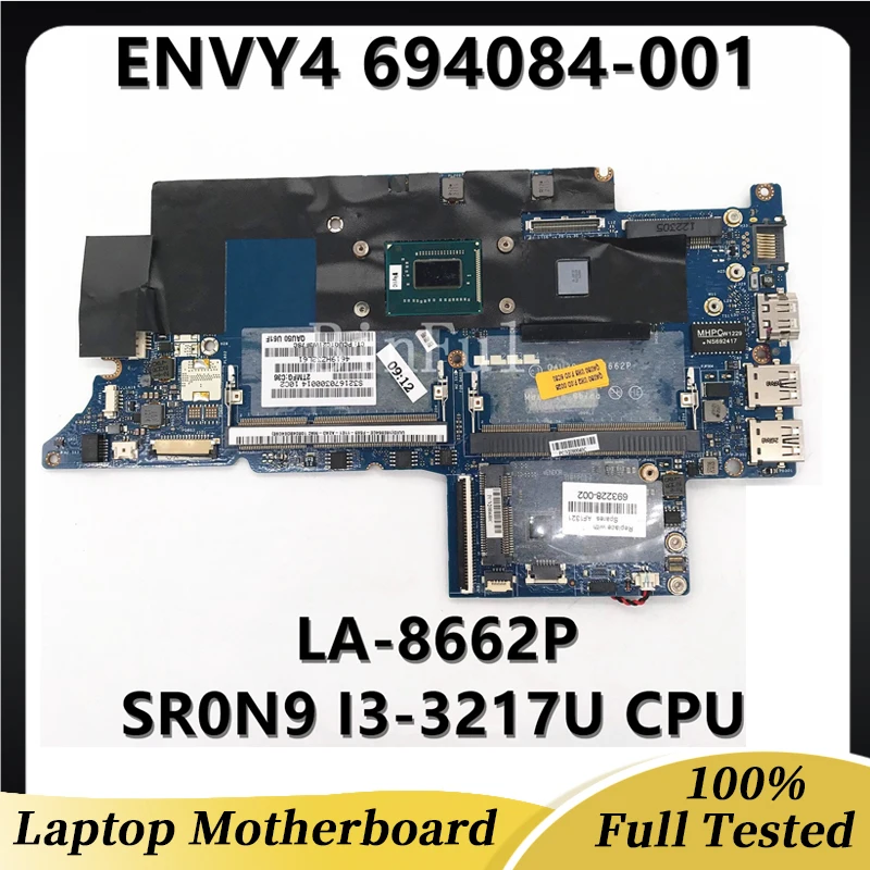 

693228-001 708961-501 694084-001 For HP ENVY4 ENVY6 Laptop Motherboard QAUE30 LA-8662P SR0N9 I3-3217U CPU DDR3 Motherboard Test