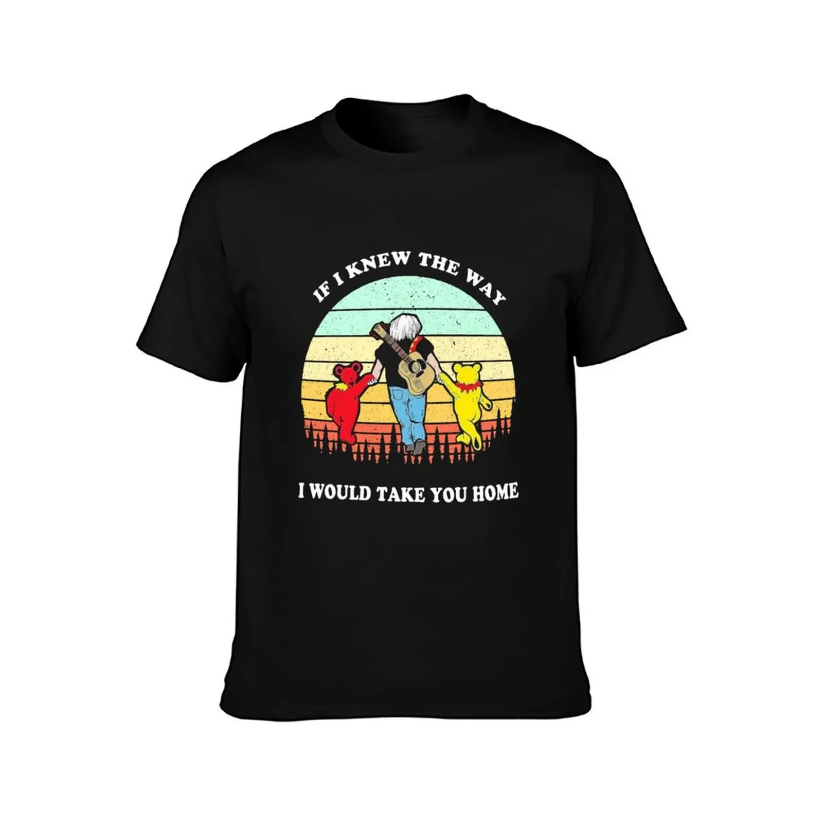 FunnyIf i Knew The way i would take you home Grateful-Bear Shirt, Hanmade, cotton, T-Shirt Holiday Party for Men T-Shirt