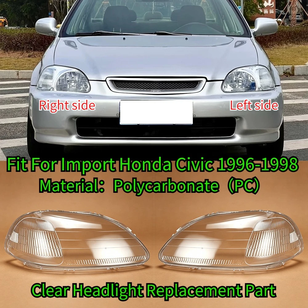 Front Headlight Lens Cover Fit For Import Honda Civic 1996-1998, Clear Headlamp Shell, Auto Replacement Lens, Direct Fit