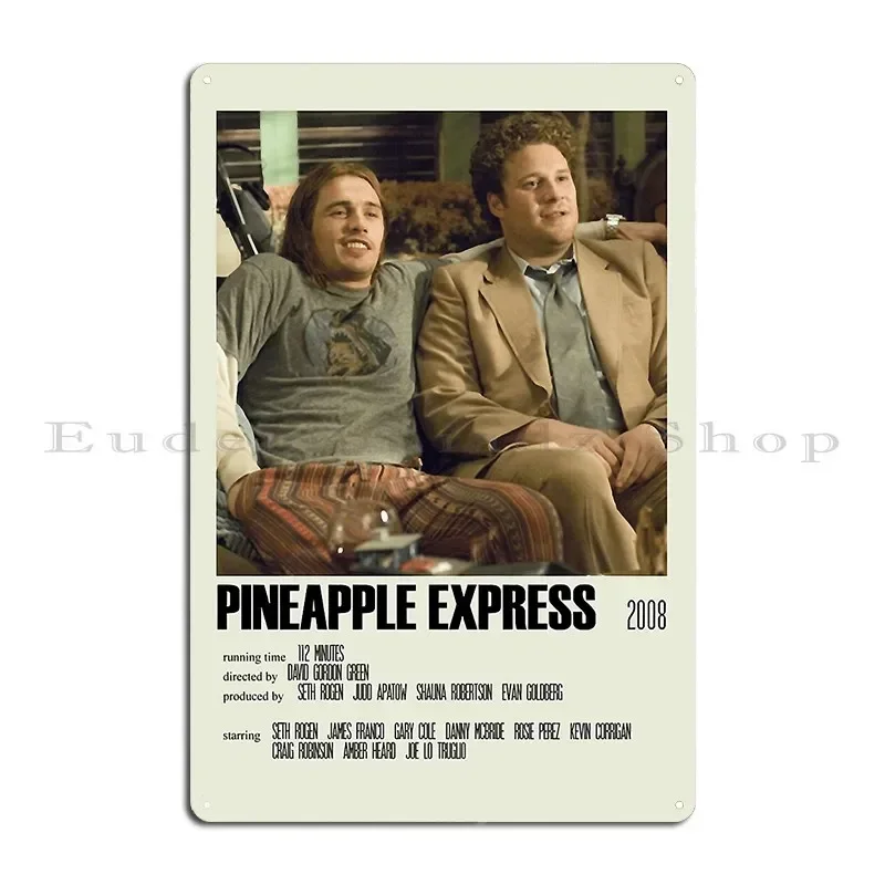 Awesome For Movie Fan Pineapple Comedy Movie Express Birthday Gifts Metal Plaque Poster Pub Create Wall Cave Funny Personalized