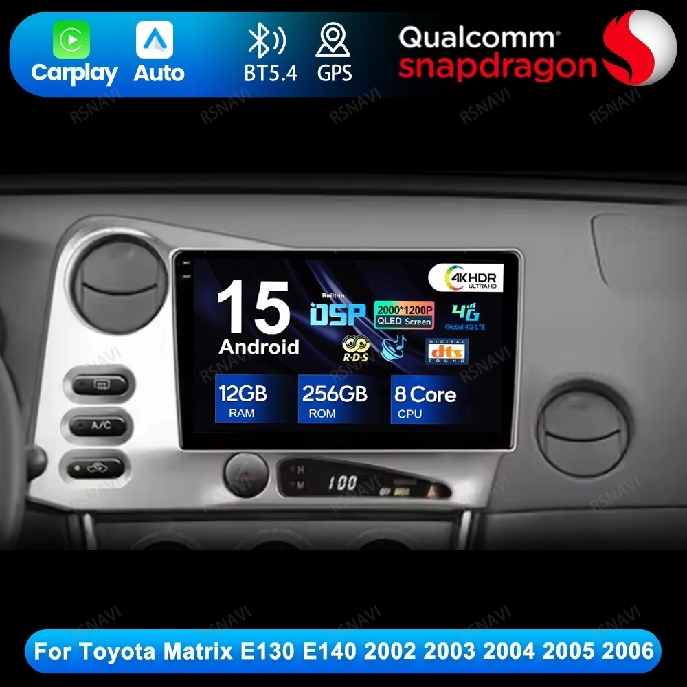 Android 15 For Toyota Matrix E130 E140 2002 2003 2004 2005 2006 Autoradio DSP BT Car Radio Stereo Wireless Carplay Auto 5G WIFI
