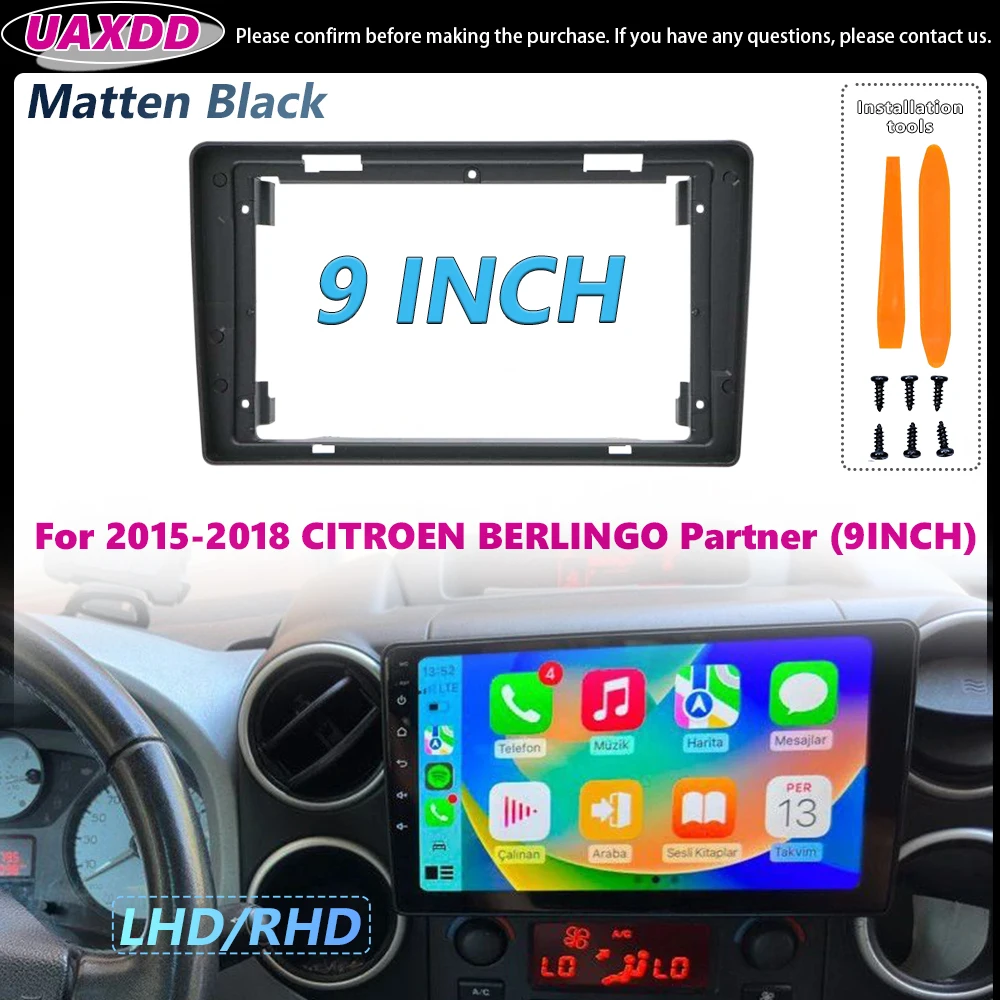 UAXDD For 2015-2018 CITROEN BERLINGO Partner 9INCH LHD RHD Matten Black 2 Din Car Interior Stereo Radio Android Frame Kit Panel