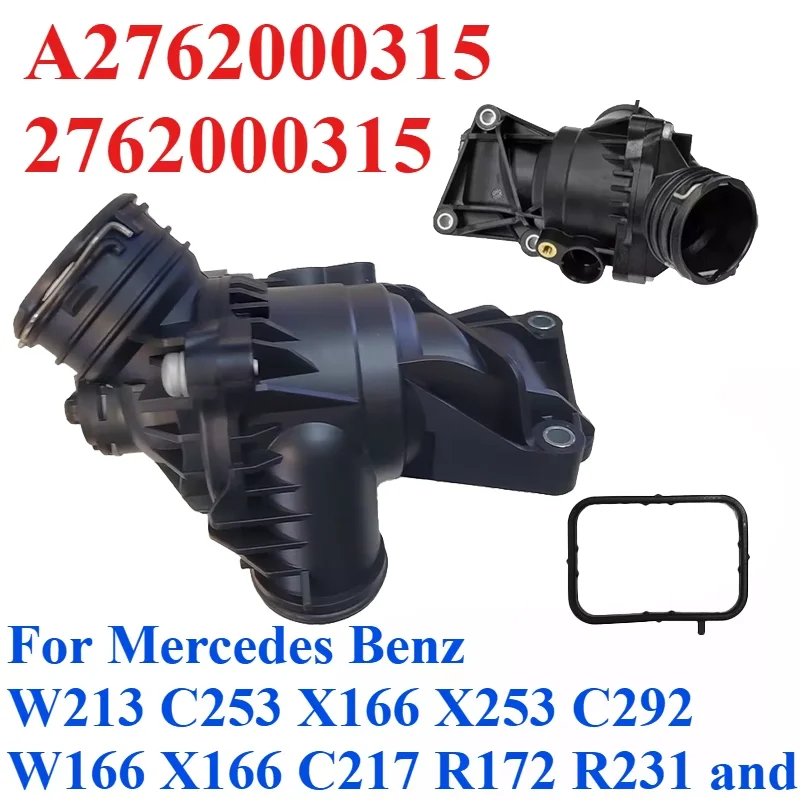 

A2762000315 2762000315 For Mercedes Benz W213 C253 X166 X253 C292 W166 X166 C217 R172 R231 Engine Coolant Thermostat Assembly