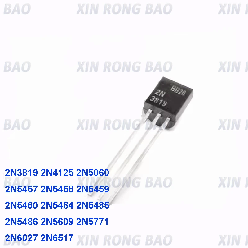 10pcs 2N3819 2N4125 2N5060 2N5457 2N5458 2N5459 2N5460 2N5484 2N5485 2N5486 2N5609 2N5771 2N6027 2N6517  TO-92