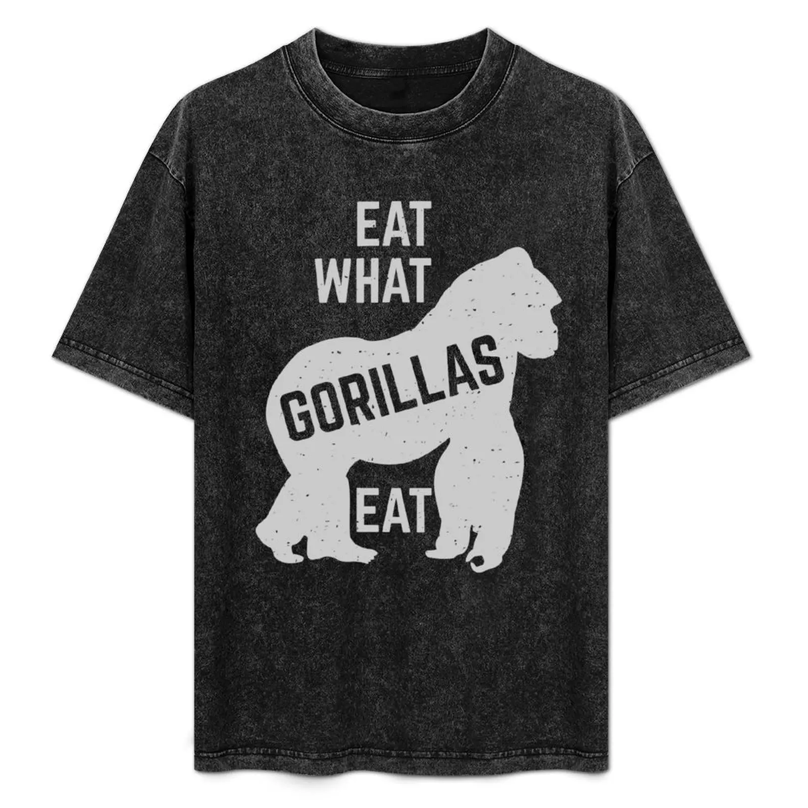 

eat what gorillas eat T-Shirt graphic t shirt vintage customs new edition men t shirts
